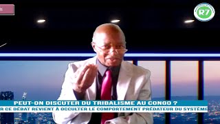 PEUTON DEBATTRE DU TRIBALISME AU CONGO BRAZZAVILLE [upl. by Rains525]