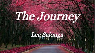 THE JOURNEY  LEA SALONGA  LYRIC VIDEO [upl. by Efar]