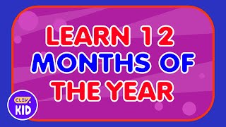 ClevKid  Discover the 12 Months of the Year for Kids Toddlers amp Preschool [upl. by Eignav]