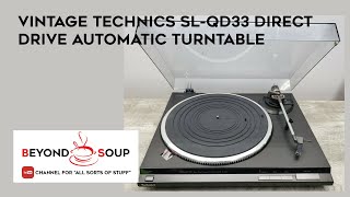 Overview  Vintage Technics SLQD33 Direct Drive Automatic Vinyl Record Player Turntable [upl. by Giffie353]