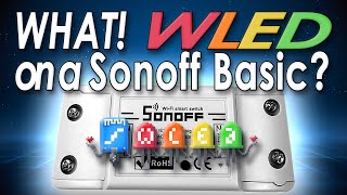 WLED on a Sonoff  Part1  Hack and Flash [upl. by Anrak]