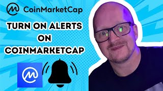 How to Turn On Price Alerts on CoinMarketCap [upl. by Tesler]