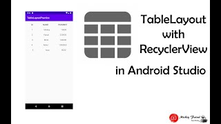 TableLayout with RecyclerView in Android Studio latest [upl. by Aydne]