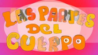 Las partes del cuerpo  Song to learn the Parts of the body in Spanish for kids [upl. by Gower]