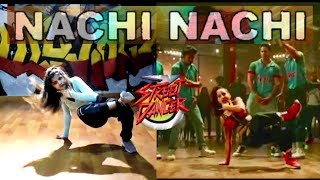 Nachi Nachi Song Dance Street Dancer 3D  Shraddha K amp Nora F Steps Neeti MDhvani [upl. by Andromeda719]