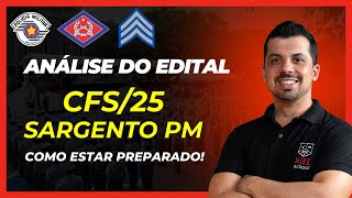 CFS SARGENTO PM 2025  ANÁLISE DO EDITAL  DICAS DE ESTUDOS  Matemática Mike  Mike School  FGV [upl. by Neram447]