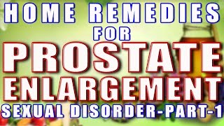 प्रोस्टेट का बढ़ना कम करें असरदार घरेलू नुस्खों से 1  Home Remedies for Prostate Enlargement Part 1 [upl. by Leviralc]