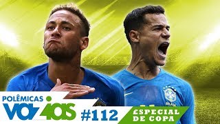 BRASIL X COSTA RICA A SELEÇÃO JOGOU BEM OU MAL  POLÊMICAS VAZIAS 112 [upl. by Gnahk]