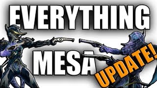 Warframe Build  Everything Mesa Update [upl. by Aelgna]