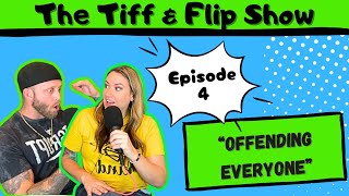 Ep 4  Offending Everyone [upl. by Trudi]