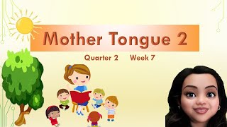 PAGSULAT SA KABITKABIT NA PARAAN MOTHER TONGUE QUARTER 2 WEEK 7 GRADE 2 MELCBASED [upl. by Harmaning]