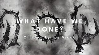 What Have We Done  An AIGenerated Song Original Lyrics Official Lyrics Video [upl. by Louanne]