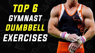 Top 6 Gymnast Dumbbell Exercises for Strength amp Gains [upl. by Bautista]