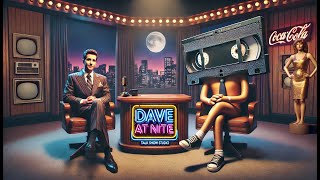 Dave at Nite LIVE Retro Popculture Retro Commercials etc etc🔴 1042024 [upl. by Eenar62]