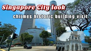 SINGAPORE CHIJMES HISTORIC BUILDING LOOK AND CITY WALKING TOUR  a look around City Hall area [upl. by Etiragram]