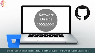 How To Push The Same Repository To Both Bitbucket And Github Using Sourcetree [upl. by Donavon]