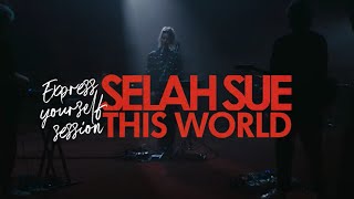 Selah Sue  This World Express Yourself Session [upl. by Heti]