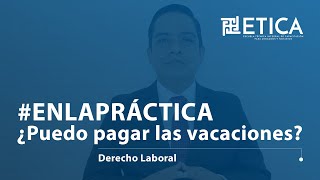 ¿PUEDO PAGAR LAS VACACIONES [upl. by Jessica]