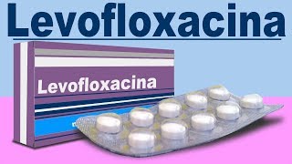 LEVOFLOXACINA para que sirve reacciones y mas infecciones cistitis neumonia [upl. by Negris]