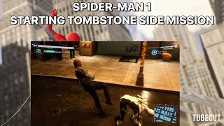 SPIDERMAN 1 STARTING TOMBSTONE SIDE MISSION [upl. by Ayital]