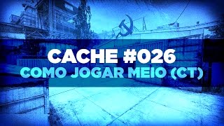 Dicas rápidas 026 Como jogar meio Cache  CT [upl. by Swift917]