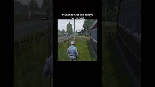 Proximity chat on DayZ is the best dayz dayzstandalone dayzgameplay gaming gameplay [upl. by Sonafets210]