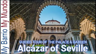 Real Alcázar de Sevilla  UNESCO HeritageGame of Throne Location Guided Tour 2022 4K UHD [upl. by Roger914]