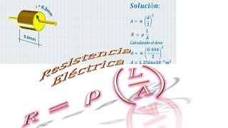 Cálculo de resistencia eléctrica en función de sus propiedades  A [upl. by Leimad]