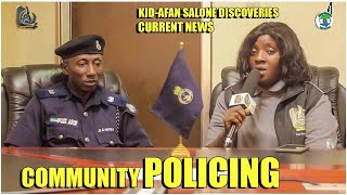 Sierra Leone Police Community Department amp Relation  Community PolicingKIDAFAN Salone Discoveries [upl. by Neerak]