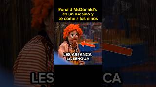 Ronald McDonalds Se Ha Vuelto LOCO 💀 [upl. by Anail]