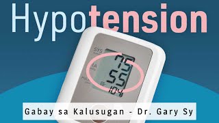 Hypotension Low Blood Pressure  Dr Gary Sy [upl. by Bolger474]