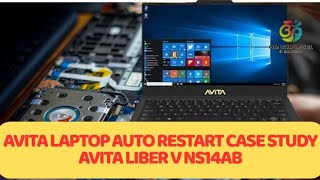 Avita laptop auto restart case study avita liber v ns14ab [upl. by Marcus]