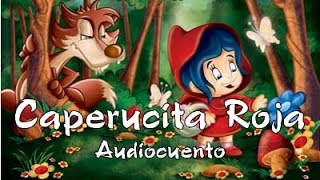 Audiocuentos  Caperucita Roja  Cuento infantil Español [upl. by Cohdwell836]