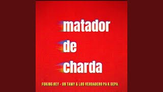 MATADOR DE CHARDA [upl. by Gilford]