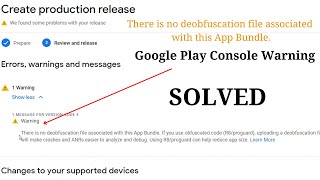 There is no deobfuscation file associated with this App Bundle  Warning in Google Play Console [upl. by Rutter165]