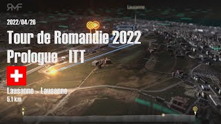 Tour de Romandie 2022  Prologue ITT  Lausanne  Lausanne  Route  Parcours  Animation [upl. by Clementius]