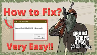 How To Fix GTA San Andreas Cannot find 800x600x32 video mode [upl. by Oninrutas]