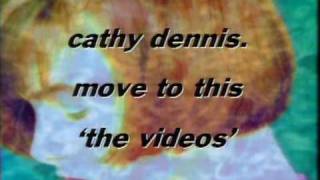 Cathy Dennis  Intro from Move To This quotThe Videosquot HQVue [upl. by Atinahc]