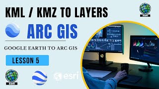 How to Convert KML amp KMZ Files to GIS Layers Google Earth to ArcGIS  Lesson  5 [upl. by Soigroeg]