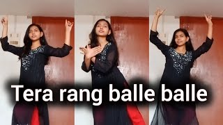 Tera rang balle balle Dance coverUnique1176 Sandhya Yadav [upl. by Wileen]