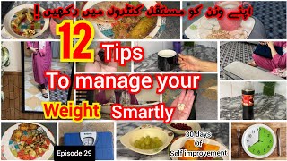 Tips to manage your weight in a smart way  Permanent weight loss tips  Self improvement guide [upl. by Yeltrab]