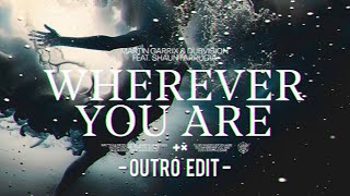 Martin Garrix amp Dubvision  Wherever You Are ［Extended Outro Edit 2024］ [upl. by Ardnossac]