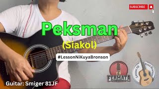 Peksman By Siakol Guitar Chord Guide Lesson Ni Kuya Bronson [upl. by Amleht]