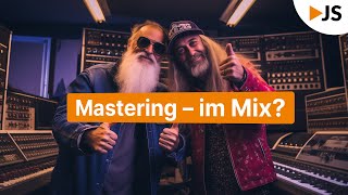 Mastering – im Mix [upl. by Manbahs]