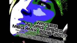 Mixed CJ Tommy Winter Hi NRG Disco Megamix 2016 2017 [upl. by Slrahc]