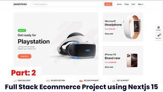 Build a FullStack eCommerce Website with Nextjs 15 TypeScript Sanity Firebase amp Stripe  Part 2 [upl. by Ahsotan]