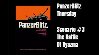 Panzerblitz Thursday  3 The Battle of Vyazma [upl. by Aurelie]