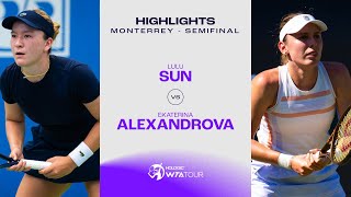 Lulu Sun vs Ekaterina Alexandrova  2024 Monterrey Semifinal  WTA Match Highlights [upl. by Oliver]