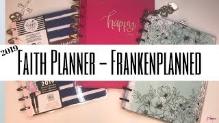 DIY 2019 Faith Planner  Frankenplanned  Happy Planner [upl. by Odrawde]