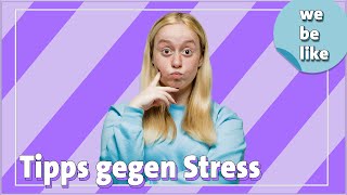 Was tun gegen Stress Angst amp Druck  we be like  SWR Plus [upl. by Acnaiv945]